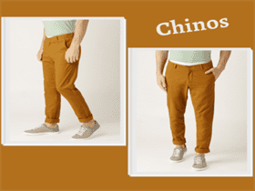 Brighter butts in perfect fitting chinos